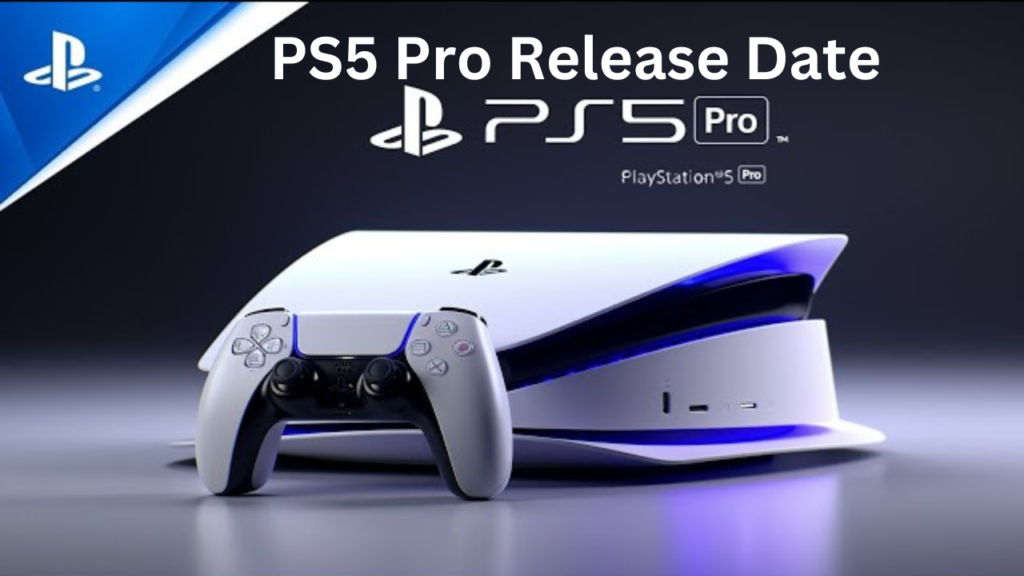 PS5 Pro Release Date: Expected Release Date, Specs, and New Features