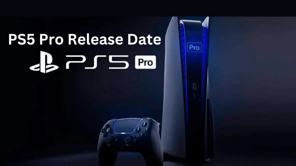 PS5 Pro Release Date: Expected Release Date, Specs, and New Features