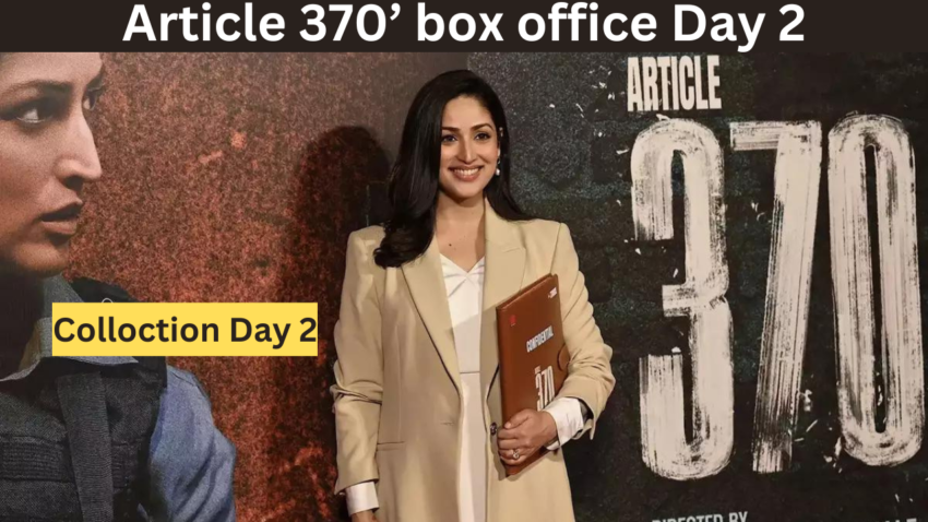 Article 370’ box office Day 2