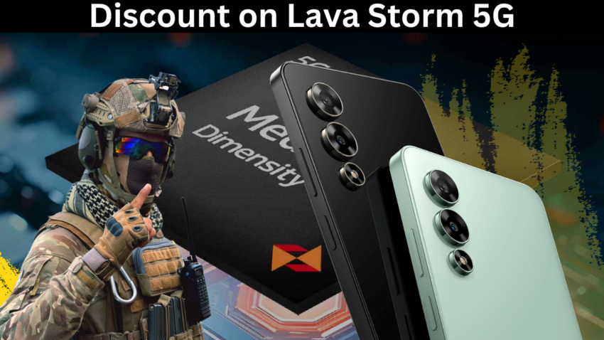Discount on Lava Storm 5G with 50 megapixel camera and 128GB storage is available for just this price!