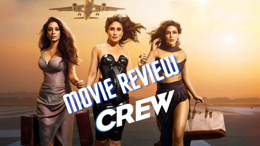 Crew Movie Review: Kareena, Kriti and Tabu gave us such a dream