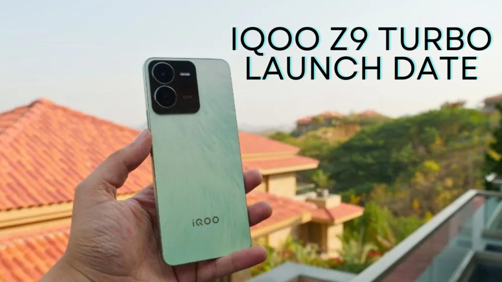 IQOO Z9 Turbo Launch Date 