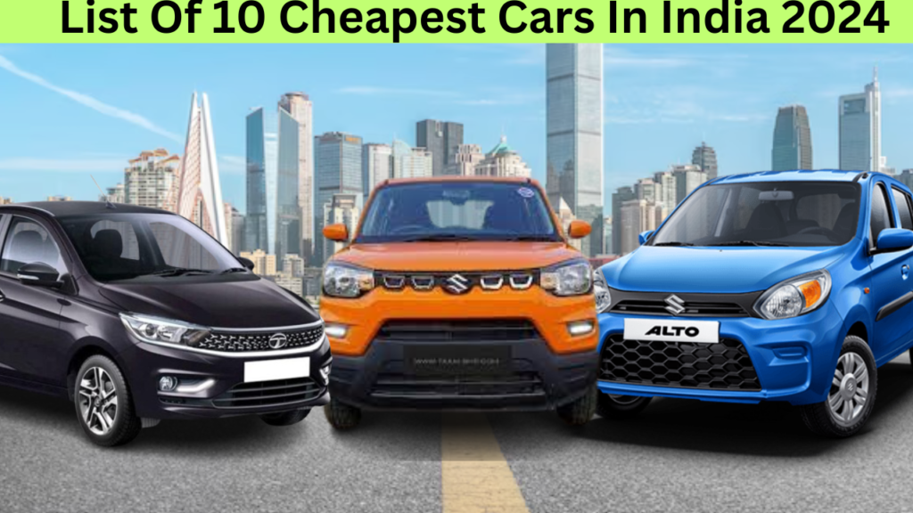 Top 10 Cars in India 2024 with Mileage, Starting Ex-Showroom Price, Maximum Power, Fuel Tank, There are top 10 Cars :- Maruti Alto 800  , Maruti Alto K10, Maruti S-Presso, Renault Kwid, Maruti Celerio and More 