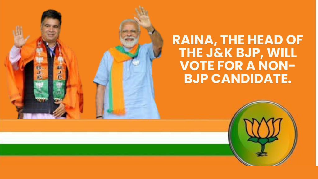 Ravinder Raina, the head of the J&K BJP, will vote for a non-BJP candidate.