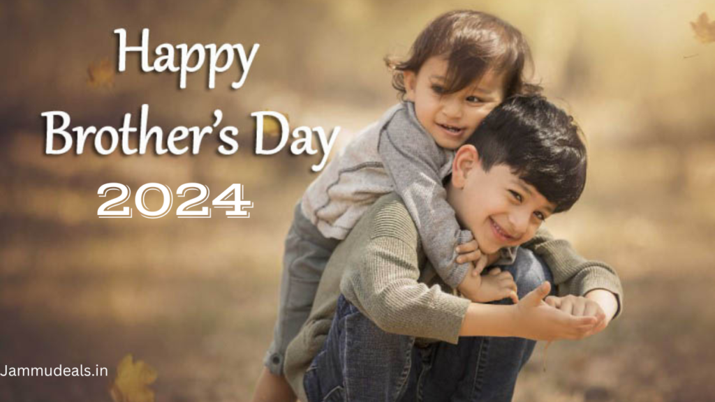 Happy Brother's Day 2024:  साझा करने के लिए शीर्ष Wishes, Quotes और Messages In Hindi