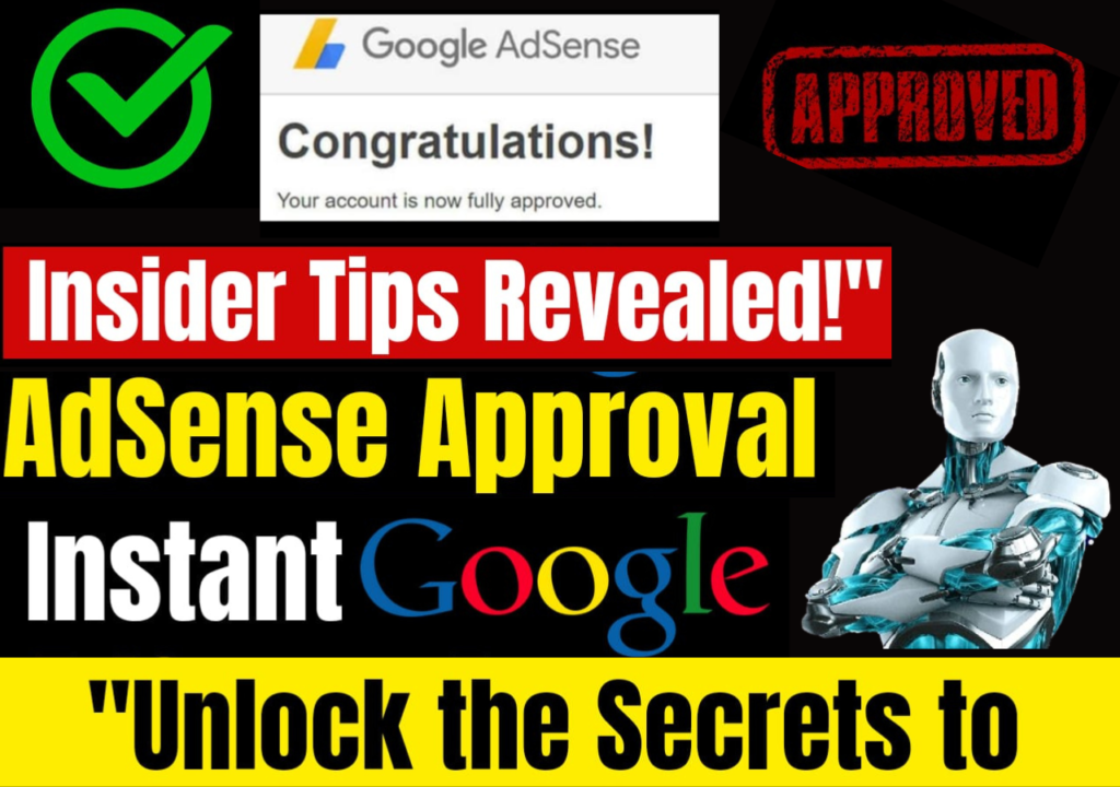 Google AdSense Approval: संपूर्ण मार्गदर्शिका 2024