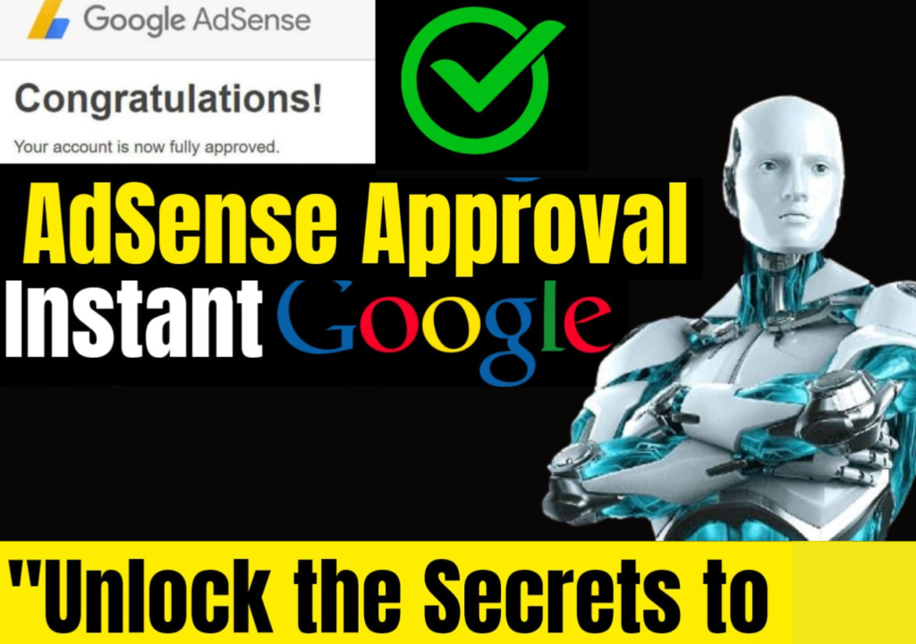 Google AdSense Approval: संपूर्ण मार्गदर्शिका 2024