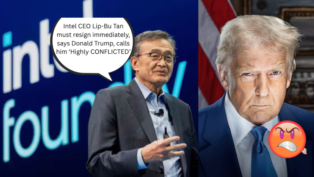 Trump Demands Intel CEO Lip-Bu Tan Resign ‘Immediately’ Over China Ties – Calls Him ‘Highly CONFLICTED’
