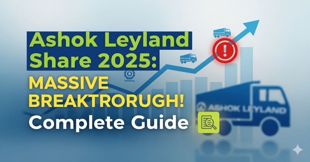 Ashok Leyland Share 2025: Future Outlook, Benefits, and Complete Guide