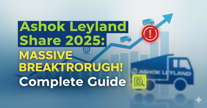 Ashok Leyland Share 2025: Future Outlook, Benefits, and Complete Guide
