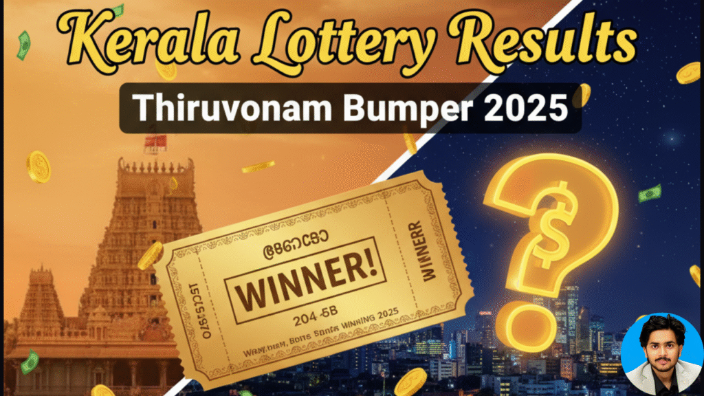 Kerala Lottery Results Thiruvonam Bumper 2025 – Full Guide, Updates & Winning Tips
