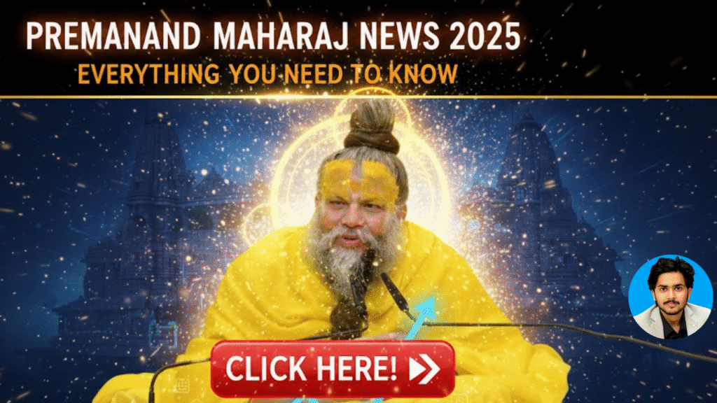 Premanand Maharaj News 2025: Everything You Need to Know