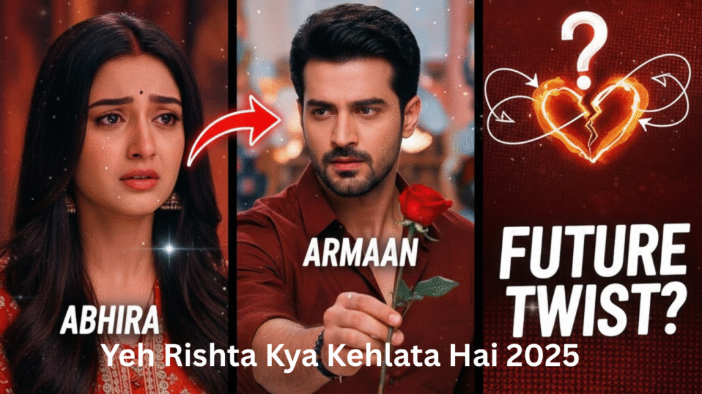 Yeh Rishta Kya Kehlata Hai 2025