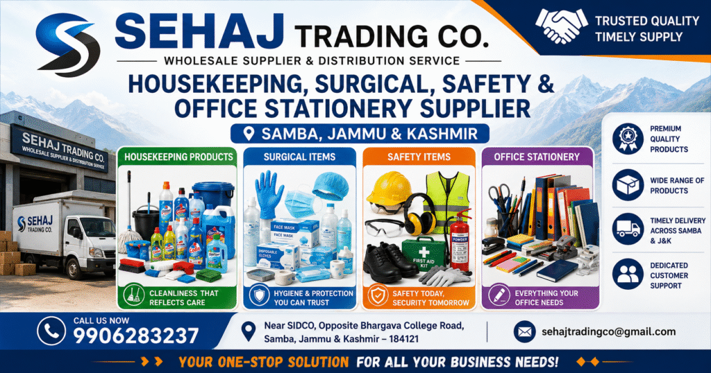 Sehaj Trading Co. | Housekeeping, Surgical, Safety & Office Stationery Supplier in Samba, J&K